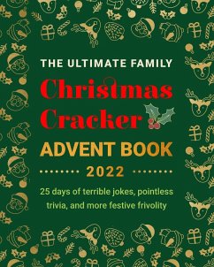 The Ultimate Family Christmas Cracker Advent Book - Kellett, Jenny