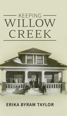 Keeping Willow Creek Keeping Willow Creek