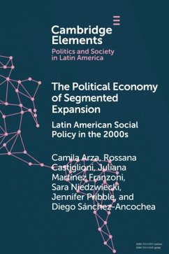 The Political Economy of Segmented Expansion - Arza, Camila (CONICET and Centro Interdisciplinario para el Estudio ; Castiglioni, Rossana (Diego Portales University, Chile); Franzoni, Juliana Martinez (Universidad Nacional, Costa Rica)