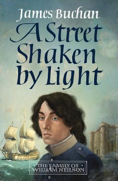 A Street Shaken by Light - Buchan, James