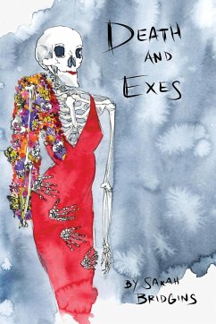 Death And Exes - Bridgins, Sarah