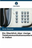 Ein Überblick über riesige Telekommunikationsunternehmen in Indien