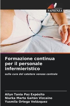 Formazione continua per il personale infermieristico - Paz Expósito, Ailyn Tania;Gaitán Vizcaíno, Niurka Marta;Velázquez, Yusmila Ortega