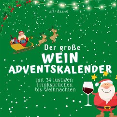 Der große Wein-Adventskalender - Hübsch, Bibi