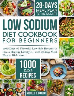 Low Sodium Diet Cookbook for Beginners - Butler, Michele D.