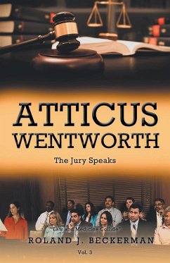 Atticus Wentworth - Beckerman, Roland J.