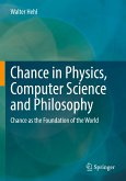 Chance in Physics, Computer Science and Philosophy