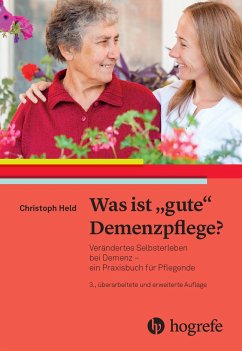 Was ist gute Demenzpflege? - Held, Christoph