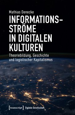 Informationsströme in digitalen Kulturen (eBook, PDF) - Denecke, Mathias