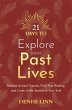 21 Days to Explore Your Past Lives - Bild 1