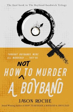 Cover How NOT to Murder a Boyband