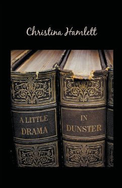 A Little Drama in Dunster - Hamlett, Christina