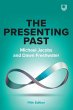The Presenting Past - Bild 1