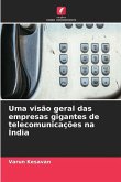 Uma visão geral das empresas gigantes de telecomunicações na Índia