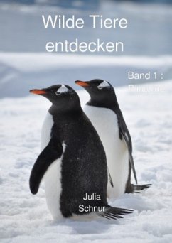 Wilde Tiere entdecken - Schnur, Julia