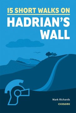 Short Walks Hadrian's Wall - Richards, Mark