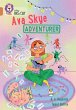 Ava Skye, Adventurer - Bild 1