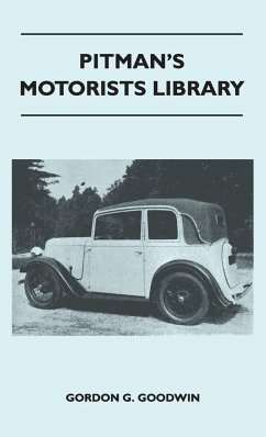 Pitman's Motorists Library - The Book of the Austin Seven - A Complete Guide for Owners of All Models with Details of Changes in Design and Equipment - Goodwin, Gordon G.