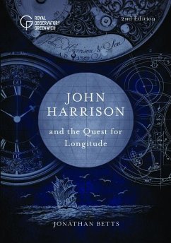 John Harrison and the Quest for Longitude - Betts, Jonathan