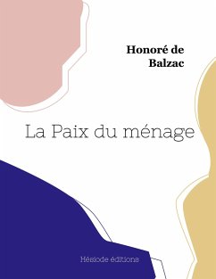 La Paix du ménage - Balzac, Honoré de