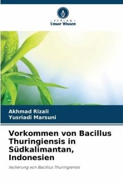 Cover Vorkommen von Bacillus Thuringiensis in Südkalimantan, Indonesien