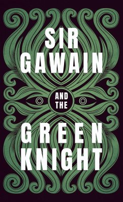 Sir Gawain and the Green Knight;The Original and Translated Version - Poet, Gawain