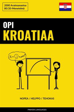 Opi Kroatiaa - Nopea / Helppo / Tehokas (eBook, ePUB) - Pinhok, Languages
