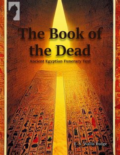 The Book of the Dead (eBook, ePUB) - Willis Budge, E.A.