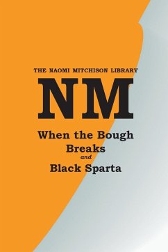 When the Bough Breaks with Black Sparta - Mitchison, Naomi