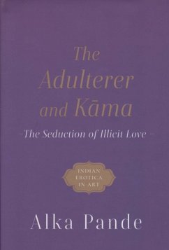 The Adulterer and Kama - Pande, Alka