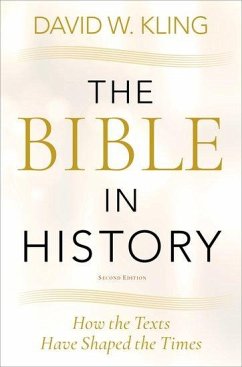 The Bible in History - Kling, David W. (Professor, Department of Religious Studies, Profess