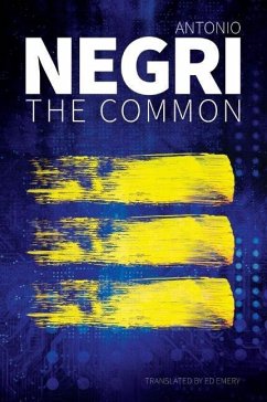 The Common - Negri, Antonio (University of Padua)