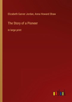 The Story of a Pioneer