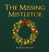 The Missing Mistletoe - Bild 1