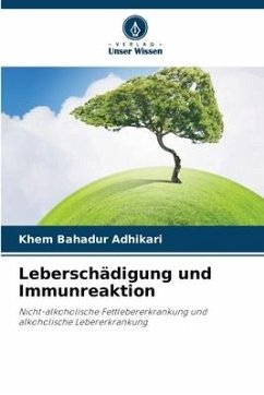 Leberschädigung und Immunreaktion - Bahadur Adhikari, Khem