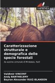 Caratterizzazione strutturale e demografica delle specie forestali
