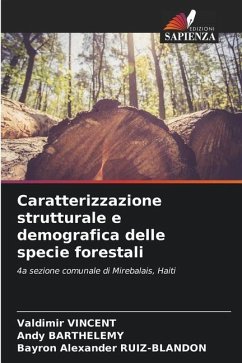 Caratterizzazione strutturale e demografica delle specie forestali - Vincent, Valdimir;Barthelemy, Andy;Ruiz-Blandon, Bayron Alexander