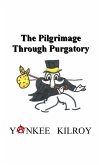 The Pilgrimage Through Purgatory