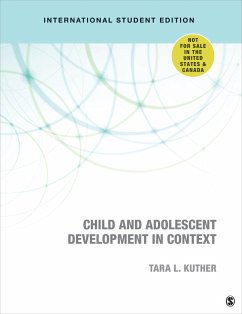Child and Adolescent Development in Context - International Student Edition - Kuther, Tara L.