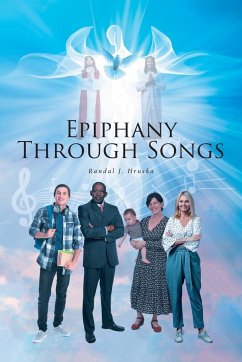 Epiphany Through Songs - Hruska, Randal J.