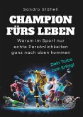 Champion fürs Leben