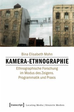Kamera-Ethnographie (eBook, ePUB) - Mohn, Bina Elisabeth