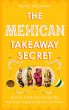 The Mexican Takeaway Secret - Bild 1
