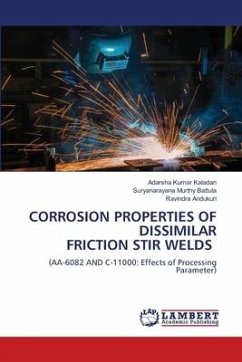 CORROSION PROPERTIES OF DISSIMILAR FRICTION STIR WELDS