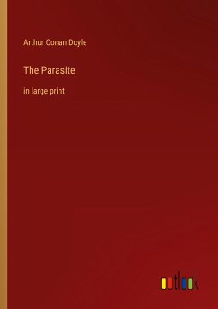 The Parasite - Doyle, Arthur Conan