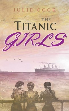 The Titanic Girls - Cook, Julie