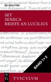 [Set Seneca, Briefe an Lucilius I+II, Tusculum], 2 Teile / Lucius Annaeus Seneca: Epistulae morales ad Lucilium / Briefe an Lucilius Band I+II