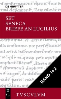 [Set Seneca, Briefe an Lucilius I+II, Tusculum], 2 Teile / Lucius Annaeus Seneca: Epistulae morales ad Lucilium / Briefe an Lucilius Band I+II - Seneca
