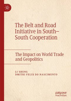 The Belt and Road Initiative in South¿South Cooperation - Sheng, Li;Nascimento, Dmitri Felix do