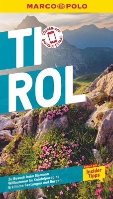 MARCO POLO Reiseführer E-Book Tirol (eBook, PDF) - Schwienbacher, Christina; Lexer, Andreas; Schwinghammer, Uwe